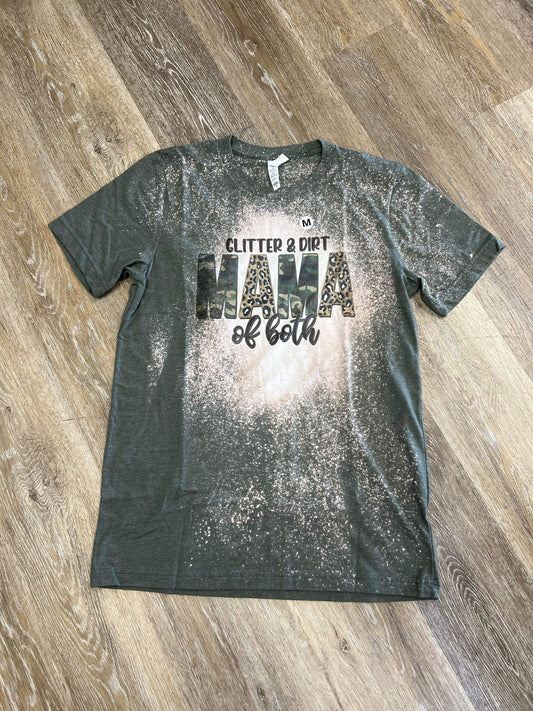 Glitter & Dirt MAMA T-Shirt